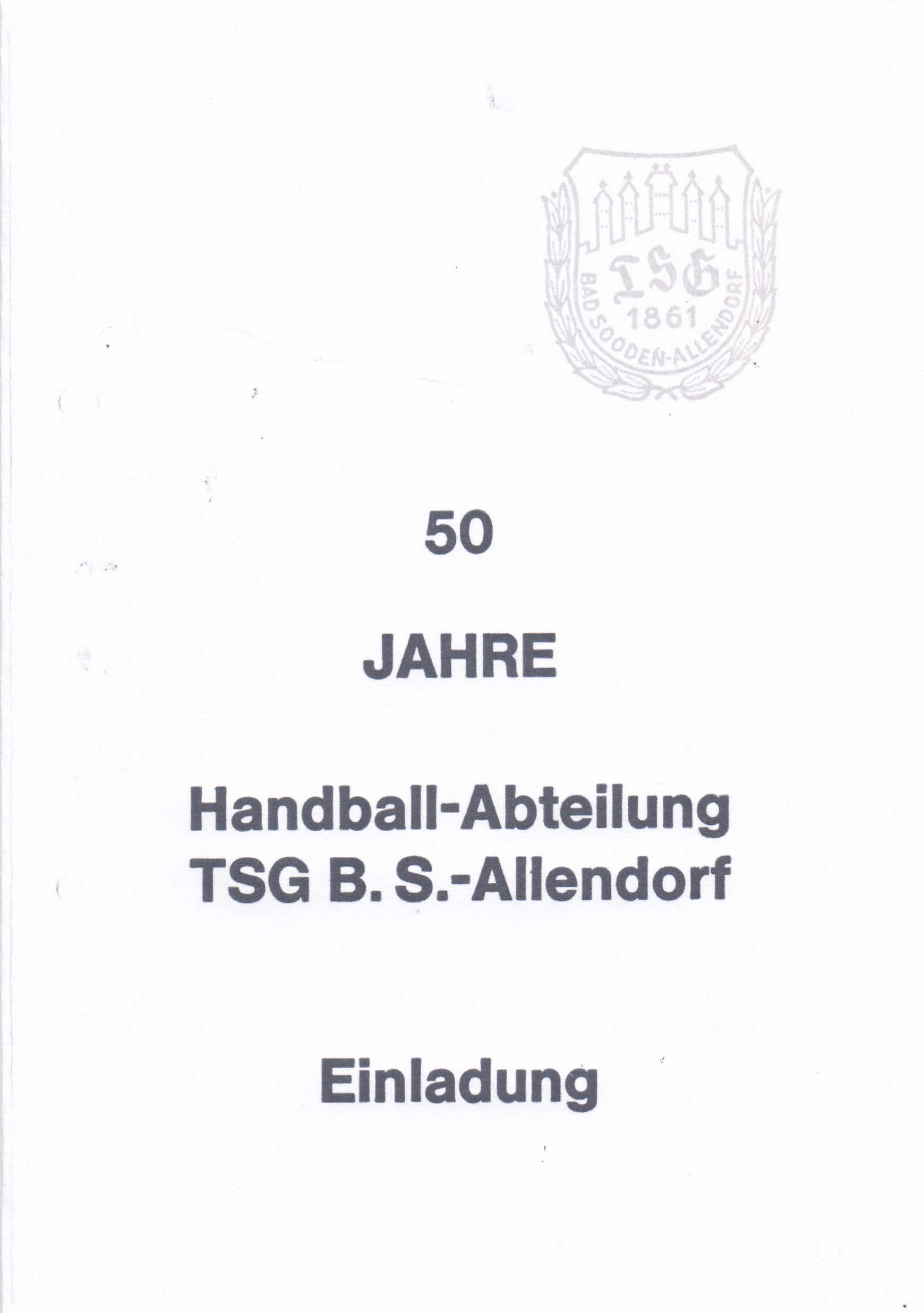 50 Jahre Handball 1976 Turn und Sportgemeinde TSG 1861 e.V.